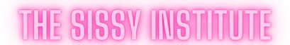 tia tizzianni|The Sissy Institute by Tia Tizzianni